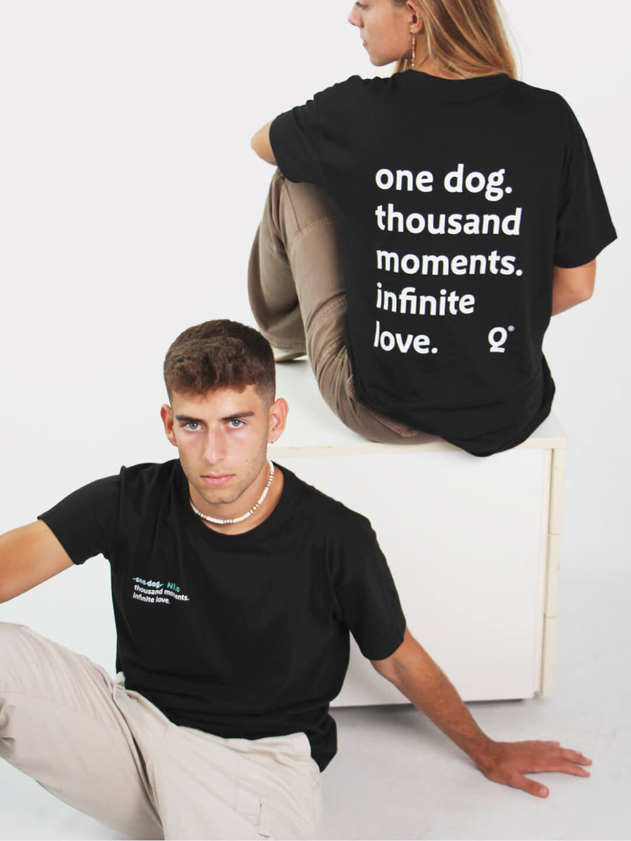 Camiseta "One dog, thousand moments, infinite love"